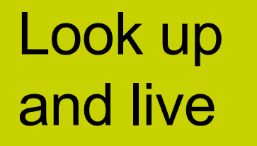 Look up and Live logo